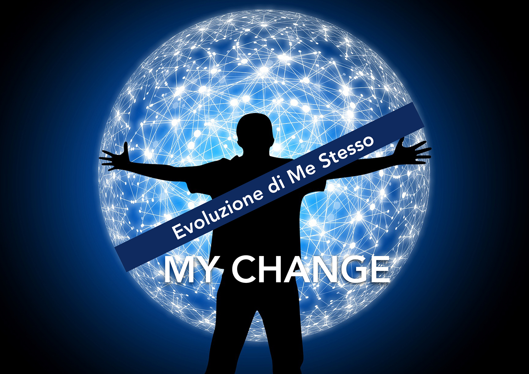 My Change - Evoluzione di me stesso